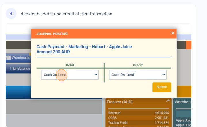 The image shows a journal entry interface within MonsoonSIM, detailing a transaction for a cash payment related to marketing expenses for Apple Juice amounting to 200 AUD. The user is prompted to decide the debit and credit aspects of the transaction, with 'Cash On Hand' selected for both fields, indicating a decrease in cash due to a payment made. The purpose is to demonstrate how MonsoonSIM facilitates understanding accounting principles through interactive simulations.